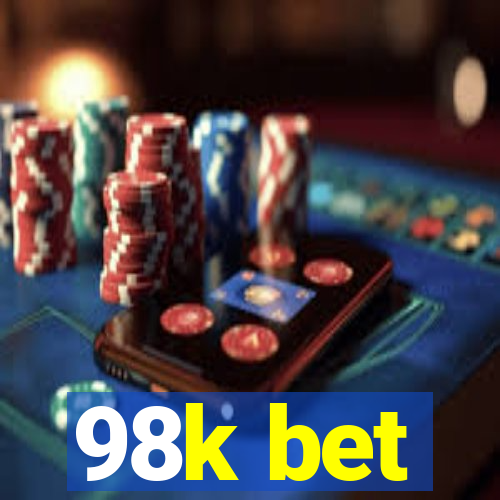 98k bet